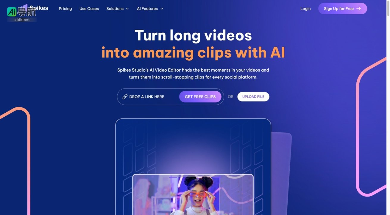 Spikes Studio 利用AI技术快速将长视频转化为适合各社交平台的精彩短片 网站截图