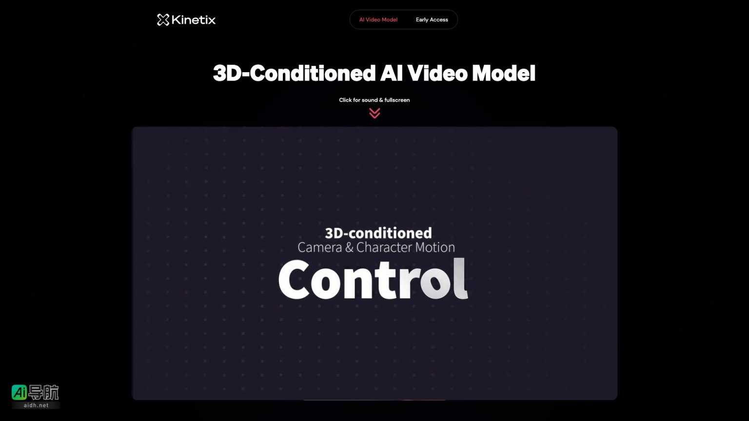 Kinetix 3D 提供基于3D条件的AI视频模型，实现生动的动画与精准的镜头控制 网站截图